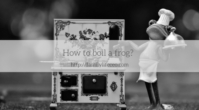 How to boil a frog?